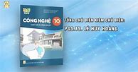 Công Nghệ 10 Kết Nối Tri Thức Với Cuộc Sống Bài 6 Cách Mạng Công Nghiệp