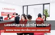 Langmaster Có Tốt Không