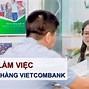 Ngân Hàng Vietcombank Mấy Giờ Hết Làm Việc