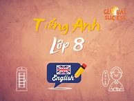 Tải Sách Tiếng Anh Lớp 8 Global Success Pdf